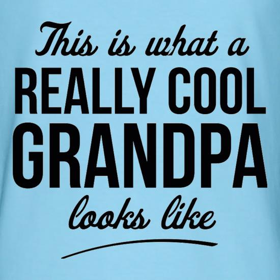 This is what a really cool Grandpa looks like t shirt